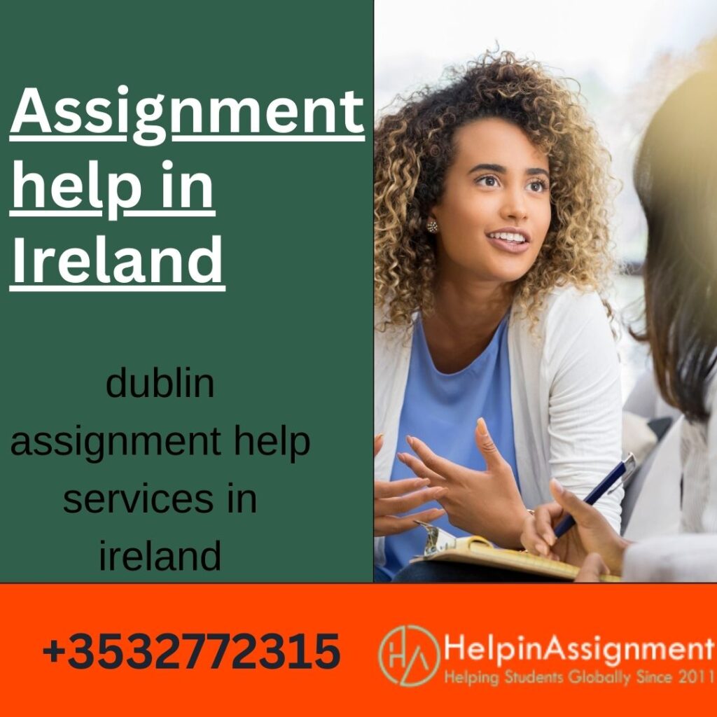 Assignment help in Ireland..