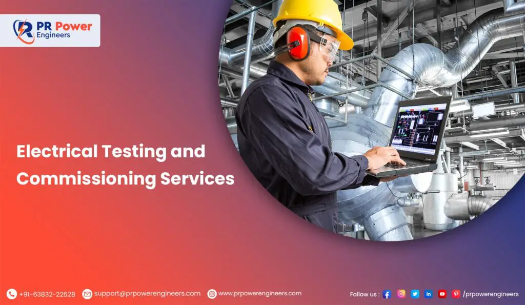 Electrical Testing and Commissioning Services