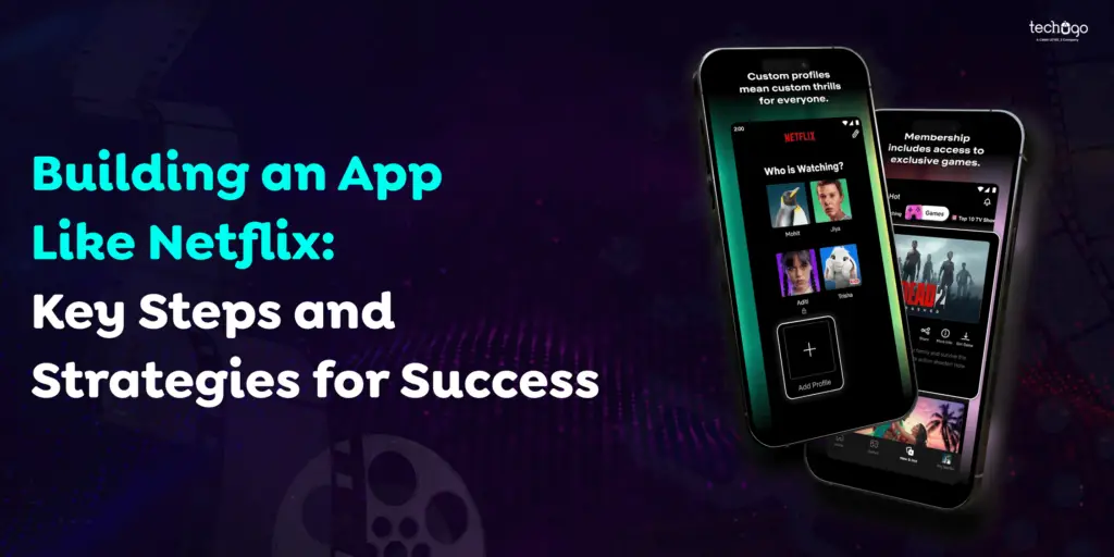 Building-an-App-Like-Netflix-Key-Steps-and-Strategies-for-Success