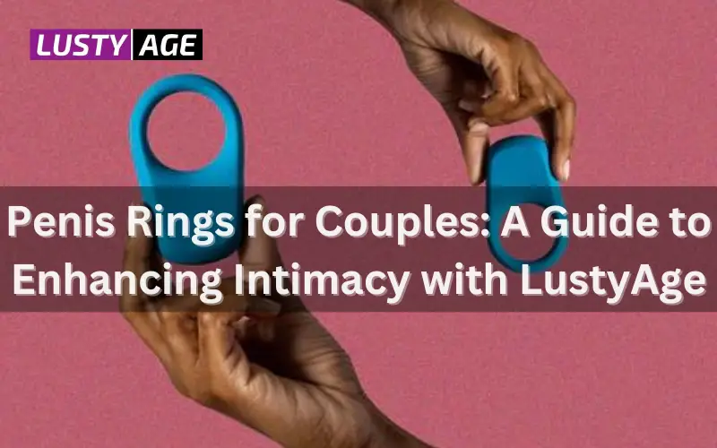 Penis Rings for Couples