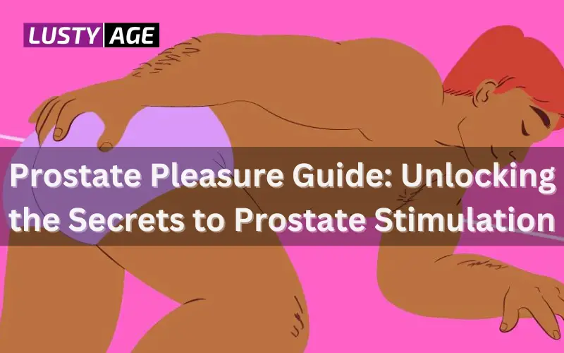 Prostate Pleasure Guide