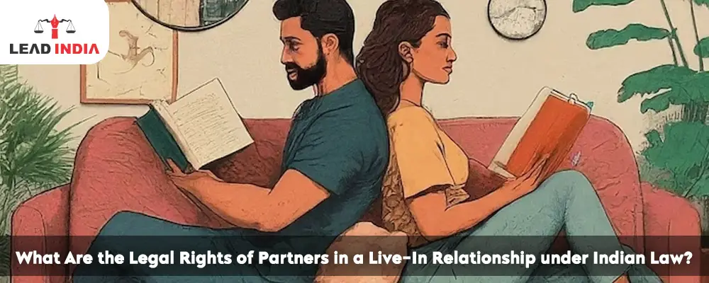 What-Are-the-Legal-Rights-of-Partners-in-a-Live-In-Relationship-under-Indian-Law