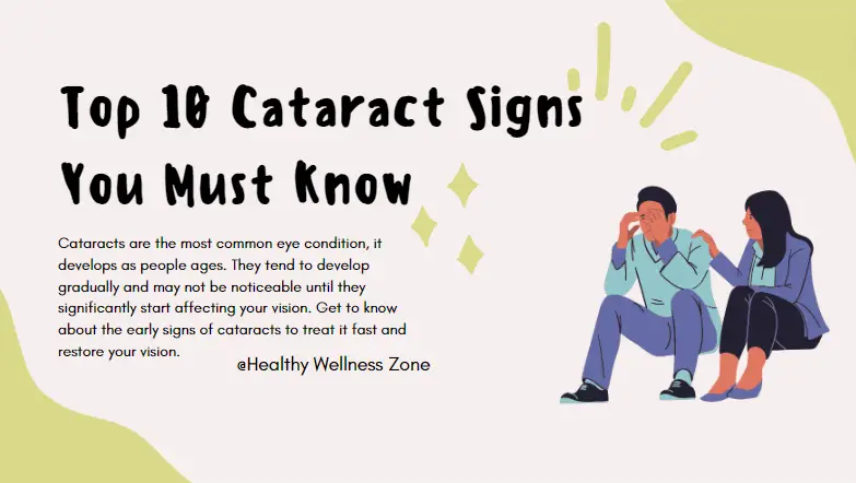 Top 10 Crucial Cataract Signs You Must Know to Protect Your Vision