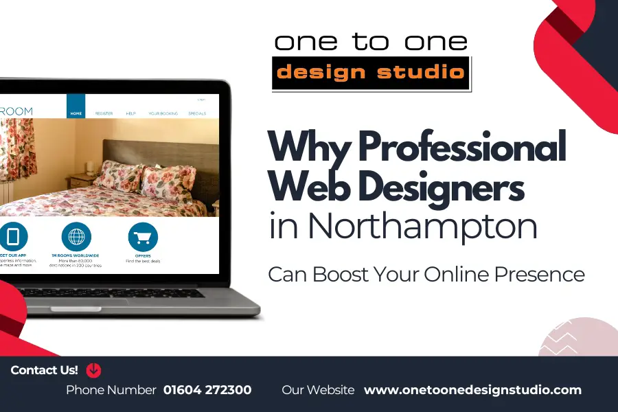 Why Professional Web Designers in Northampton Can Boost Your Online Presence