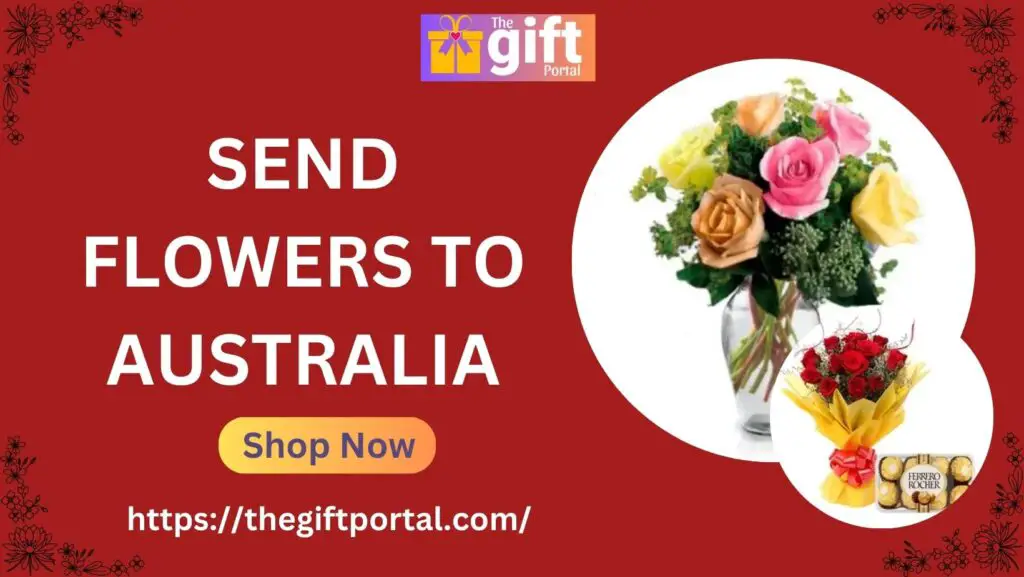 Send Flowers to Australia - TheGiftPortal